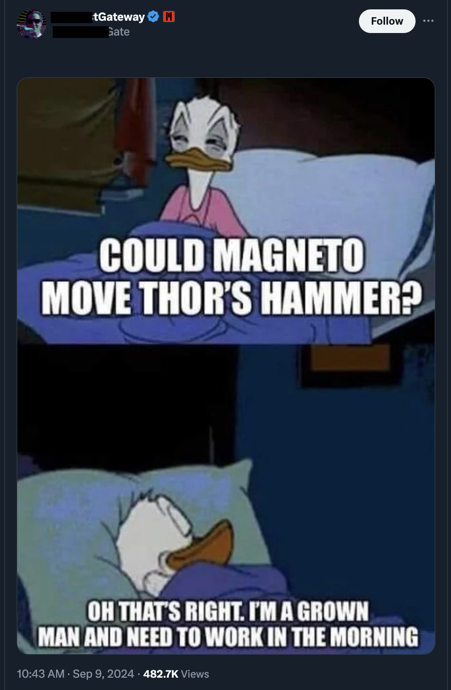 cartoon - tGateway Sate Could Magneto Move Thor'S Hammer? Oh That'S Right. I'M A Grown Man And Need To Work In The Morning Views